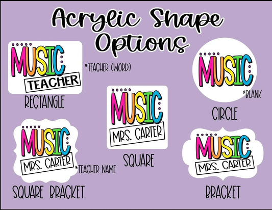 Mommie Peas Creations acrylic shape options for custom music teacher badge holders: rectangle, circle, square, square bracket, and bracket shapes with 'MUSIC' and customizable text like 'TEACHER' or 'MRS. CARTER'.