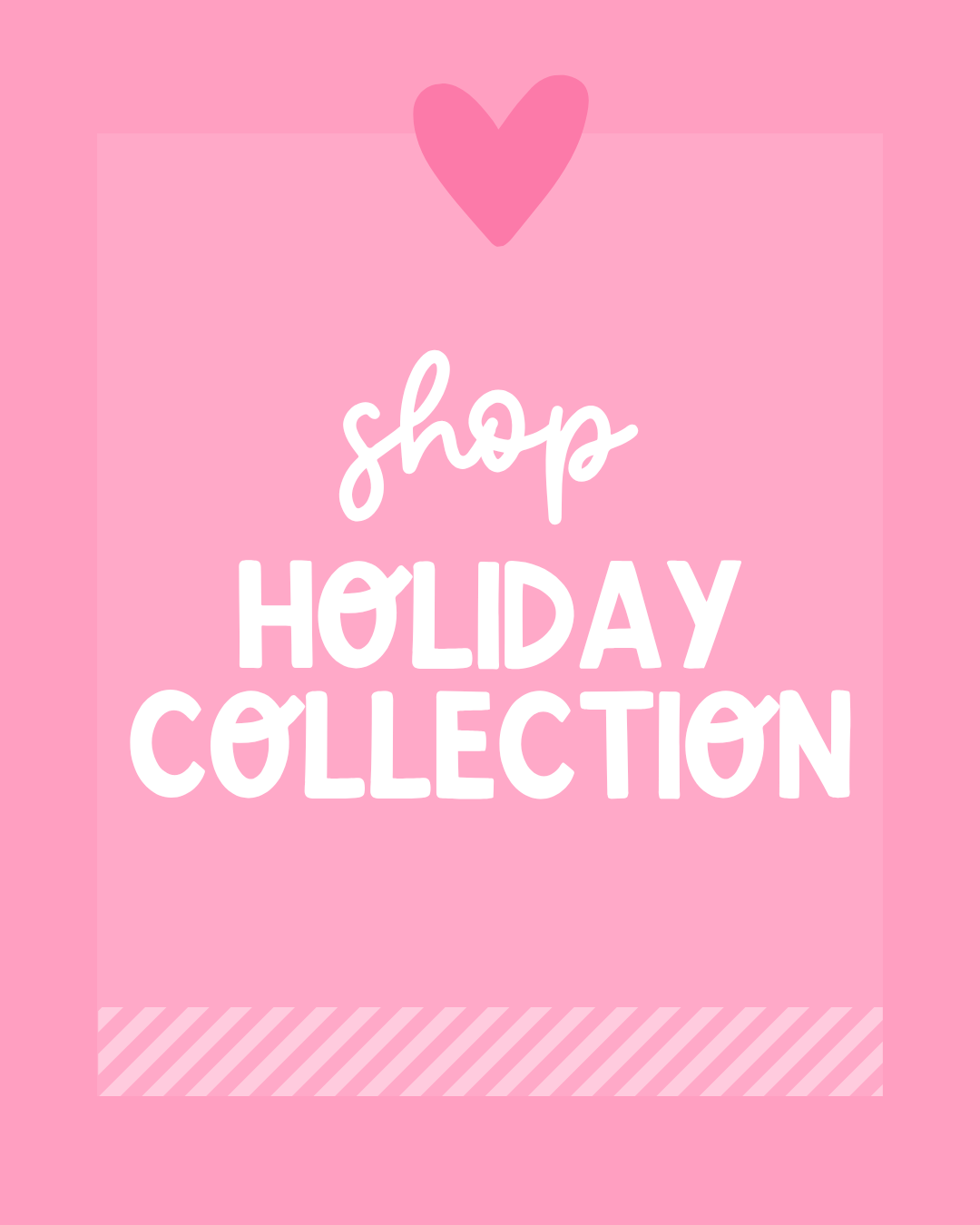 🎄 Holiday Collection