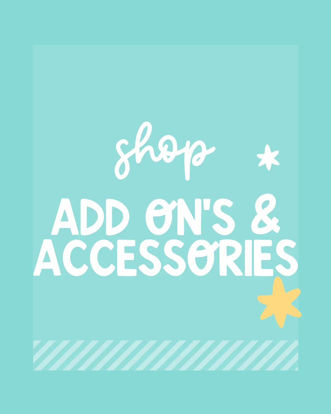 Aqua blue handmade gifts add-ons and accessories graphic with white and yellow accents