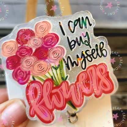 Sticker with pink and red hand-drawn roses and text I can buy myself flowers