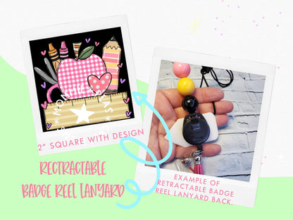 Colorful 2-inch square teacher badge reel with apple, pencil, and ruler design, plus retractable badge reel lanyard example