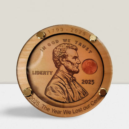 Mommie Peas Creations handcrafted wood and acrylic coaster featuring a 2025 uncirculated US penny, laser engraved with Lincoln's portrait and "In God We Trust".