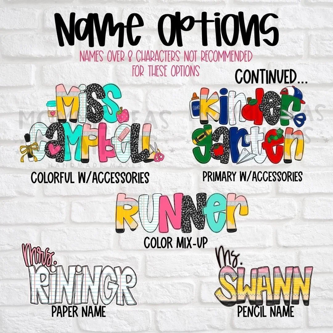 Mommie Peas Creations personalized teacher name options including "Miss Campbell" with colorful accessories, "Kindergarten" with primary accessories, "Runner" color mix-up, "Mrs. Riningr" paper name, and "Ms. Swann" pencil name.