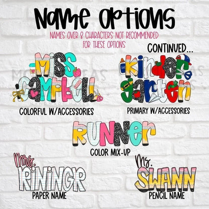 Mommie Peas Creations personalized teacher name options including "Miss Campbell" with colorful accessories, "Kindergarten" with primary accessories, "Runner" color mix-up, "Mrs. Riningr" paper name, and "Ms. Swann" pencil name.