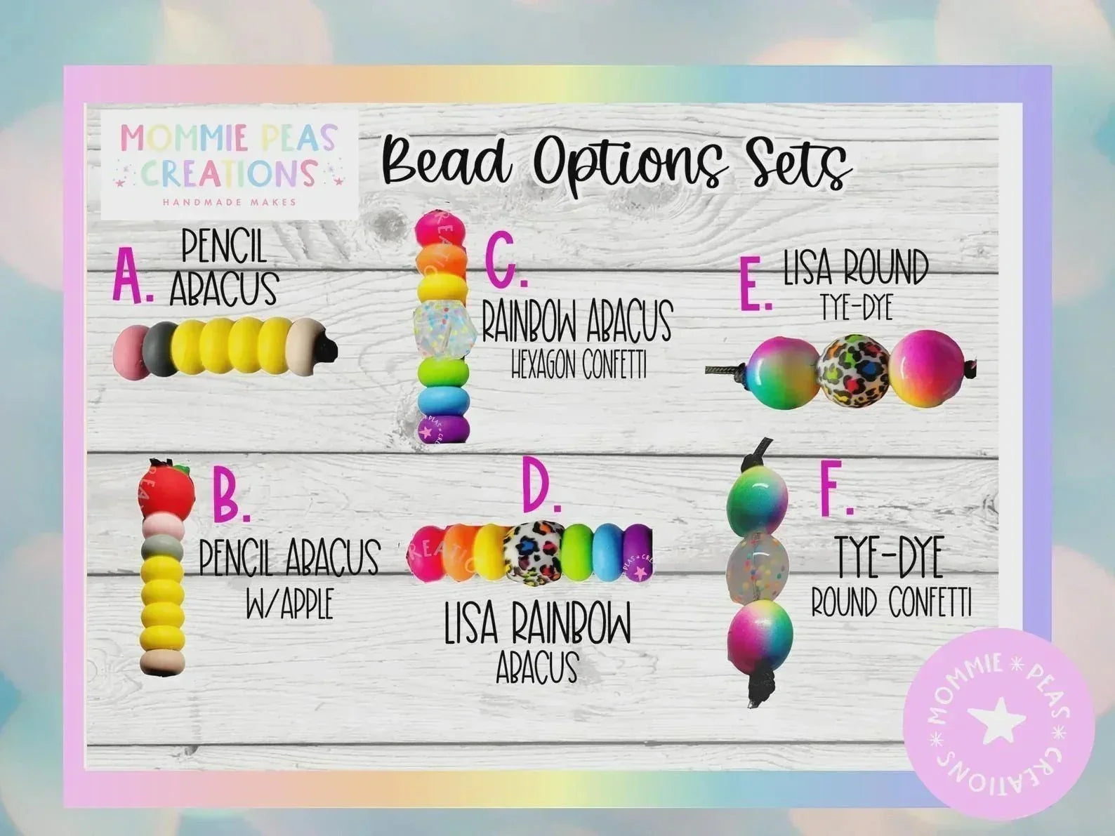 Mommie Peas Creations bead options for lanyards: pencil abacus, rainbow abacus, lisa round tie-dye, lisa rainbow abacus, and tie-dye round confetti.