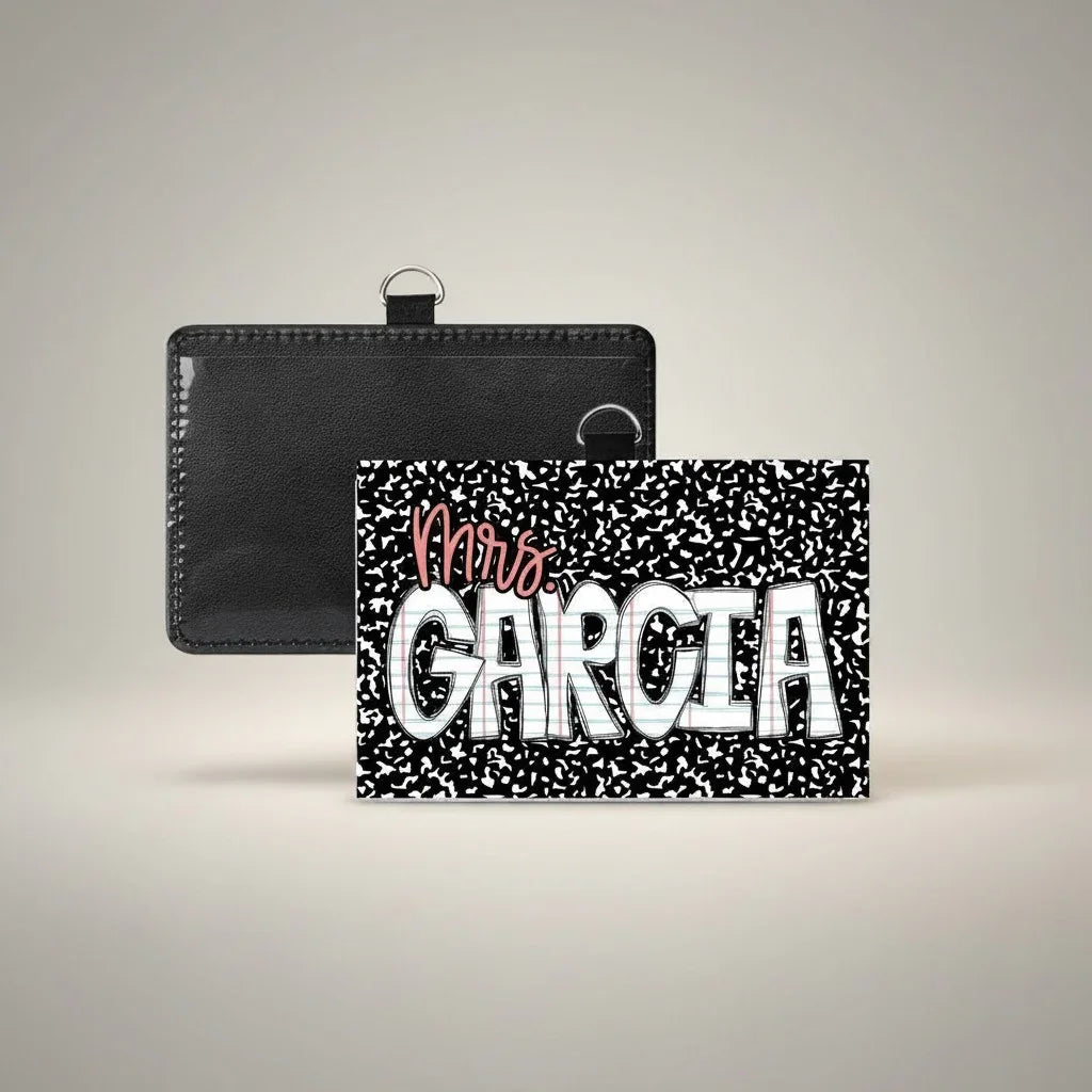 Mommie Peas Creations black leather teacher ID badge holder with a personalized "Mrs. Garcia" insert designed like notebook paper.